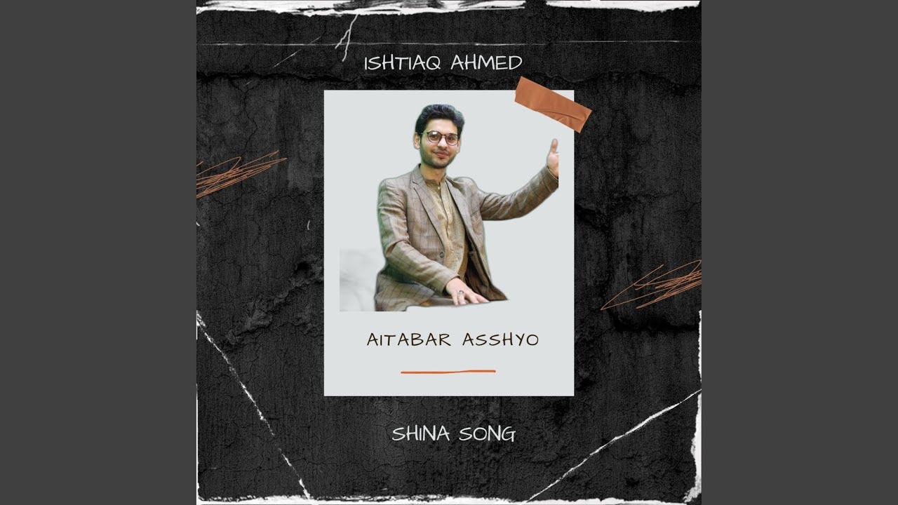 Aitabar Asshyo (Shina Song)