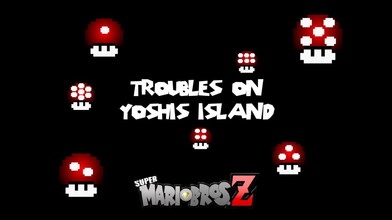 Super Mario Bros. Z Episode 5: Troubles on Yoshi's Island - SMBZ 4K Project WIDE