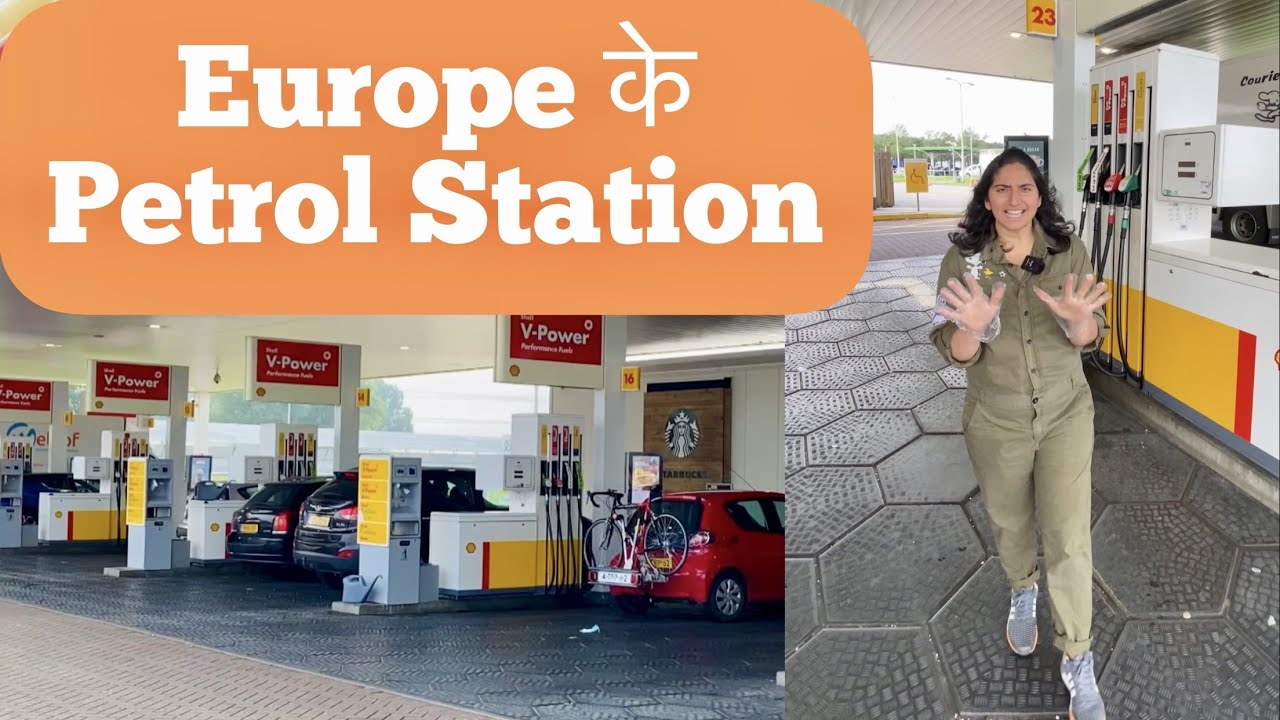 Have you seen European Petrol Stations? Indian Couple In Europe