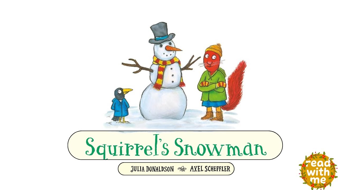 🎄📖 Squirrel’s Snowman — Winter Lift-the-Flap Storytime! ☃️🌲Let’s Build a Snowman! ☃️