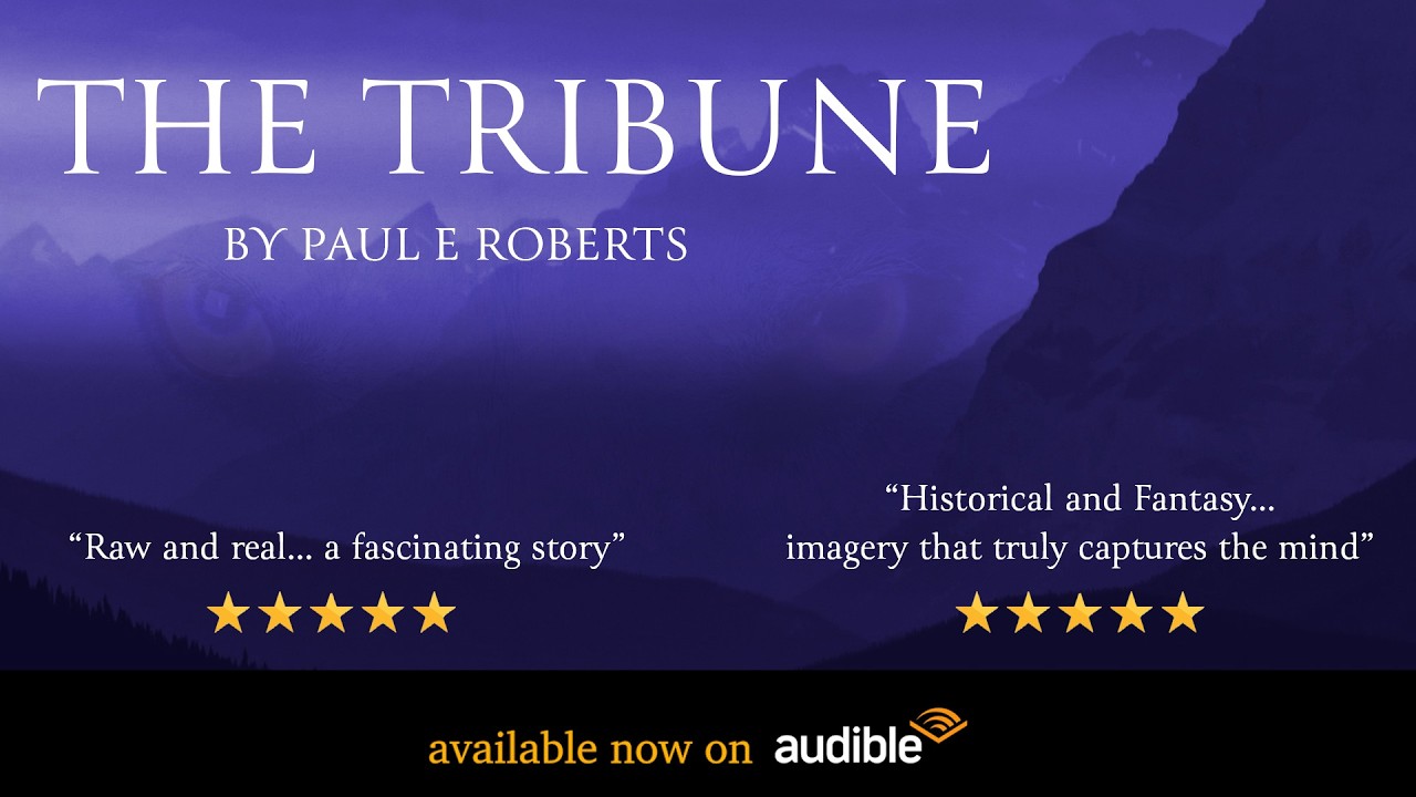 The Tribune - a new historical fantasy audiobook by Paul E Roberts, available on Audible now.