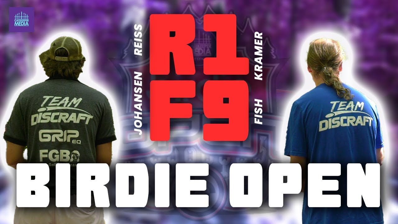 Birdie Open 2025 | Обзор R1F9 | Йохансен, Рейсс, Фиш, Крамер | Gatekeeper Media