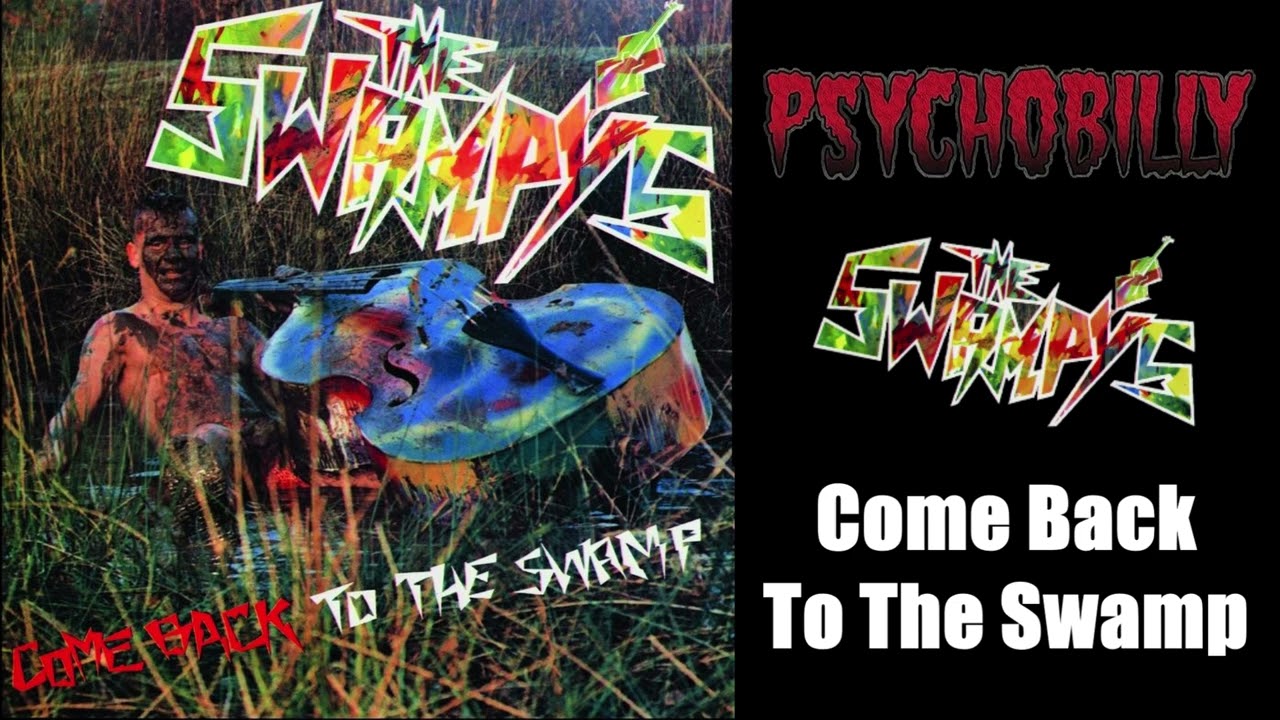 The Swampy's - Come Back To The Swamp