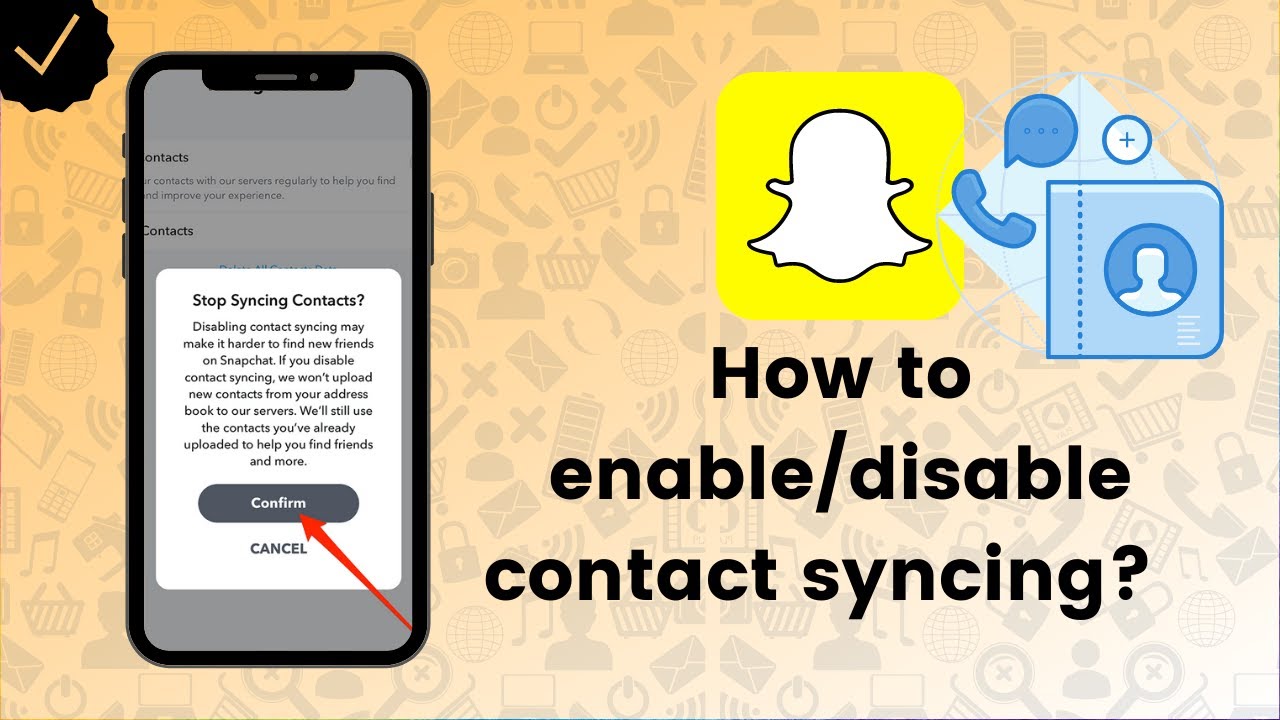 How to enable/disable contact syncing on Snapchat? - Snapchat Tips