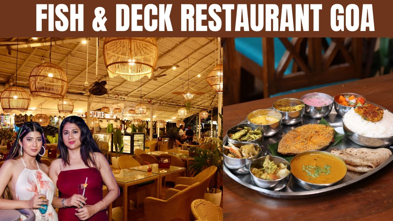 Top SeaFood Restaurant in Goa | Fish & Deck Restaurant in North Goa