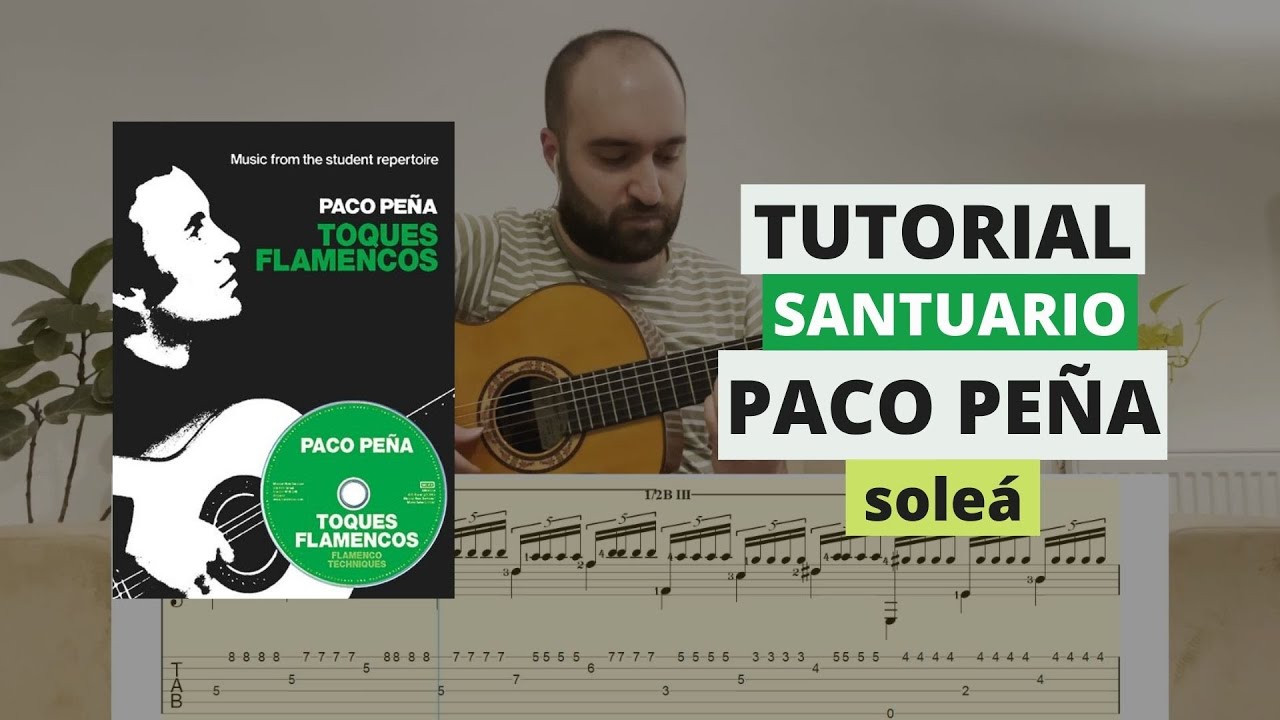 Tutorial: Santuario (Soleá) by Paco Peña (80bpm)
