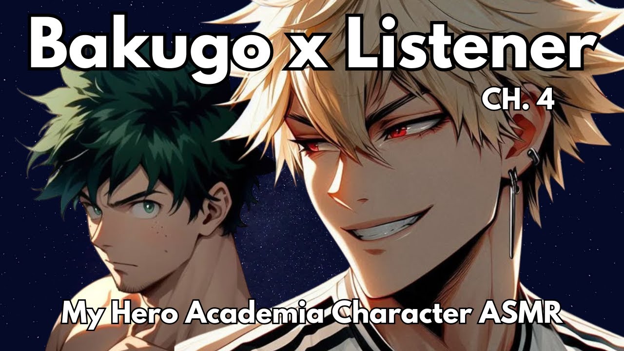 Bakugo Saves You! {You're a Firework CH. 4} [M4A] My Hero Academia Character Audio Immersive ASMR