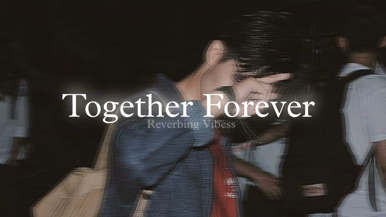 Together Forever (Slowed + Reverb) | Yo Yo Honey Singh
