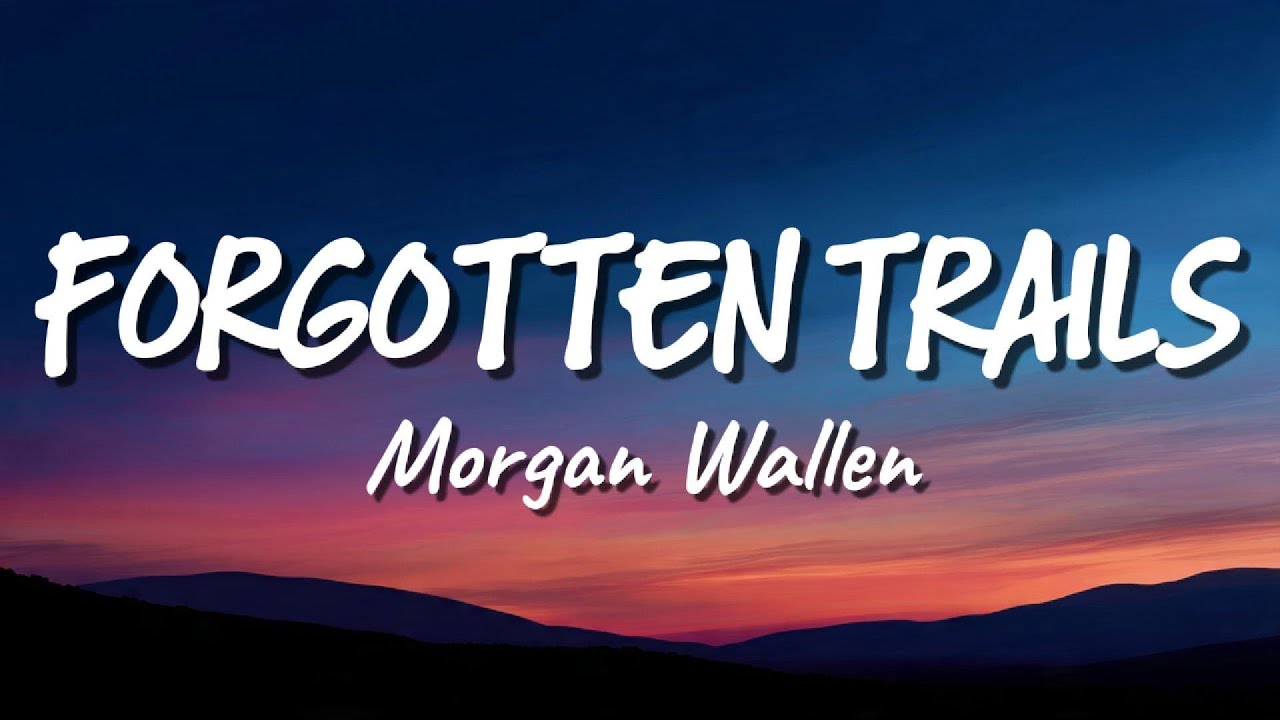 Morgan Wallen - Forgotten Trails (New Song 2026) Cover Remix