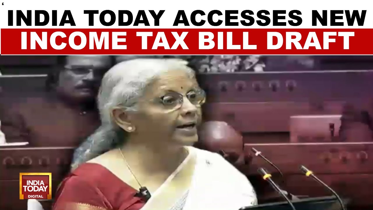 New Income Tax Bill Draft: Simplified Regime, Reduced Disputes, Tweaked Rates | India Today