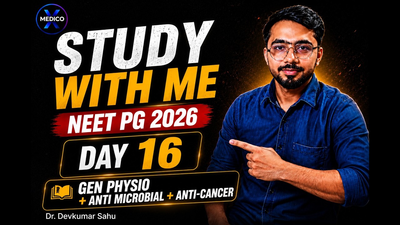 LIVE STUDY WITH ME | NEET PG 2026 REVISION | Day 16/100 | PHYSIO + PHARMA + PYQs