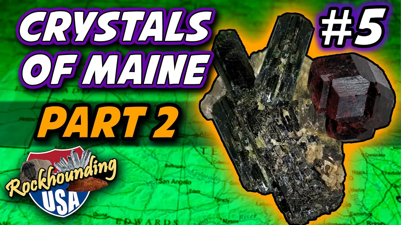 Collecting Incredible Crystals of Maine (Part 2 of 2)