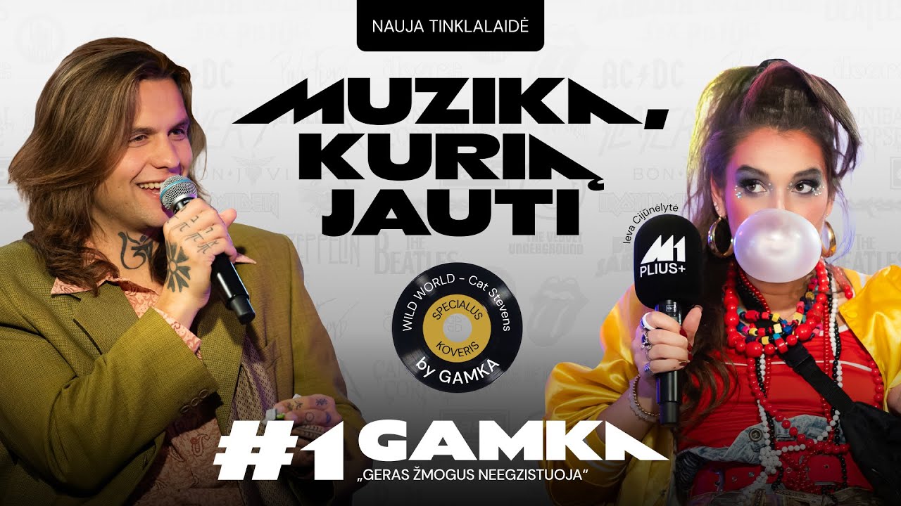Muzika, kurią jauti | #1 GAMKA – „Geras žmogus neegzistuoja“