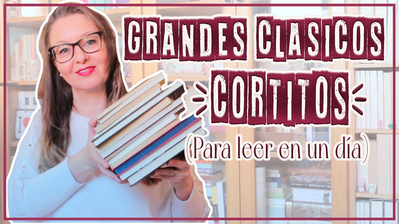 LIBROS CLÁSICOS CORTOS IMPRESCINDIBLES