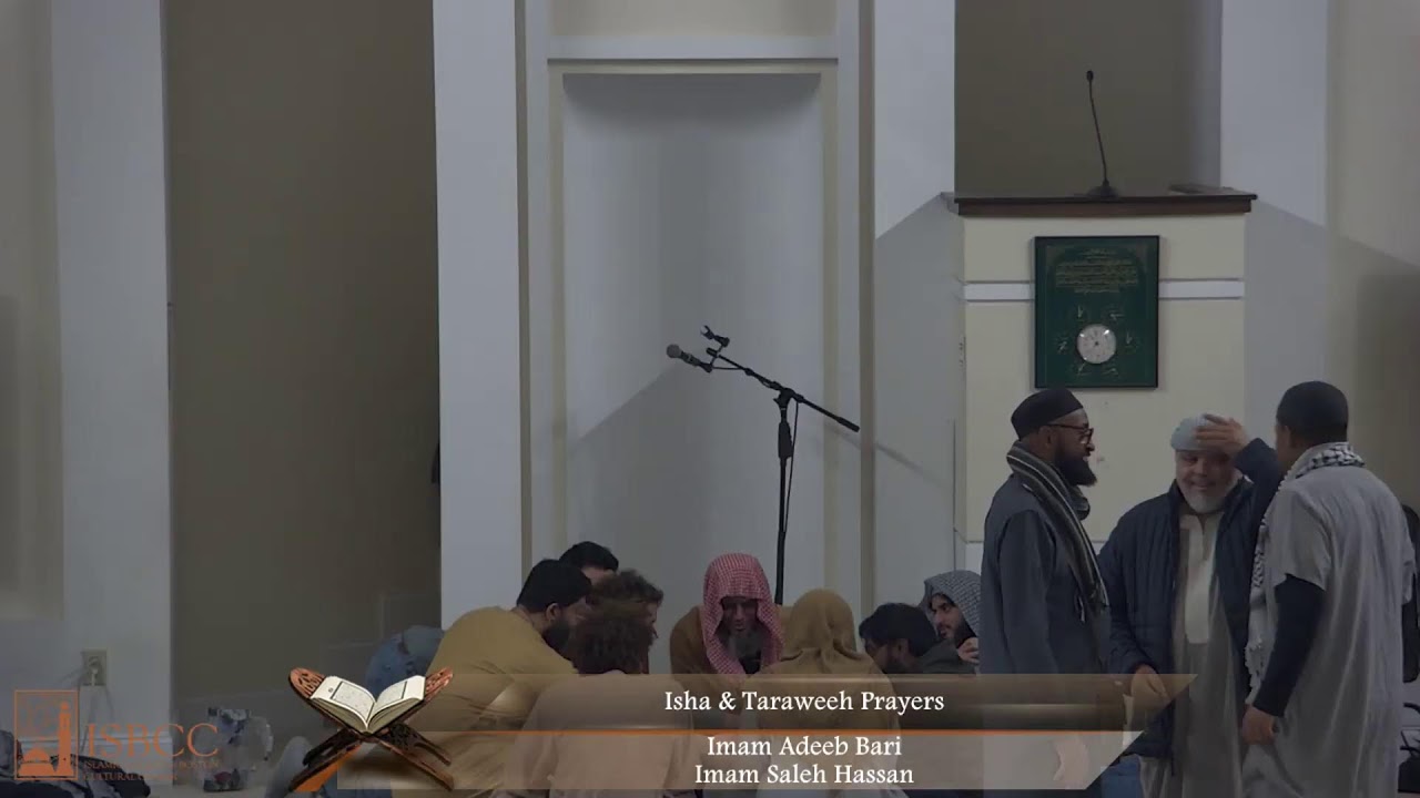 Isha, Taraweeh, and Tahajjud Prayers - Imam Adeeb Bari - Night 25