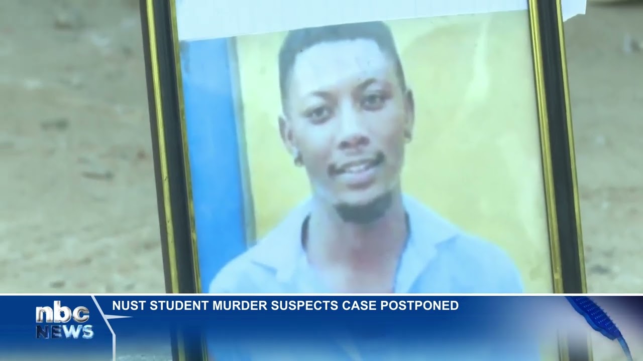 Magistrate postpones court case of seven suspects in NUST student's murder - nbc