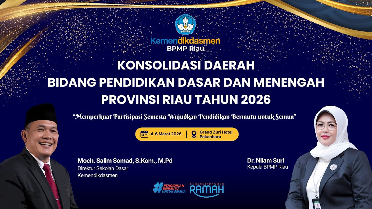KONSOLIDASI DAERAH BIDANG PENDIDIKAN DASAR DAN MENENGAH PROVINSI RIAU TAHUN 2026