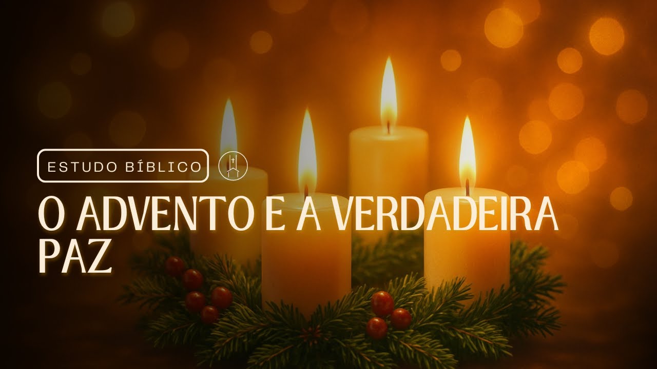 O ADVENTO nos lembra que a VERDADEIRA paz só é encontrada em CRISTO