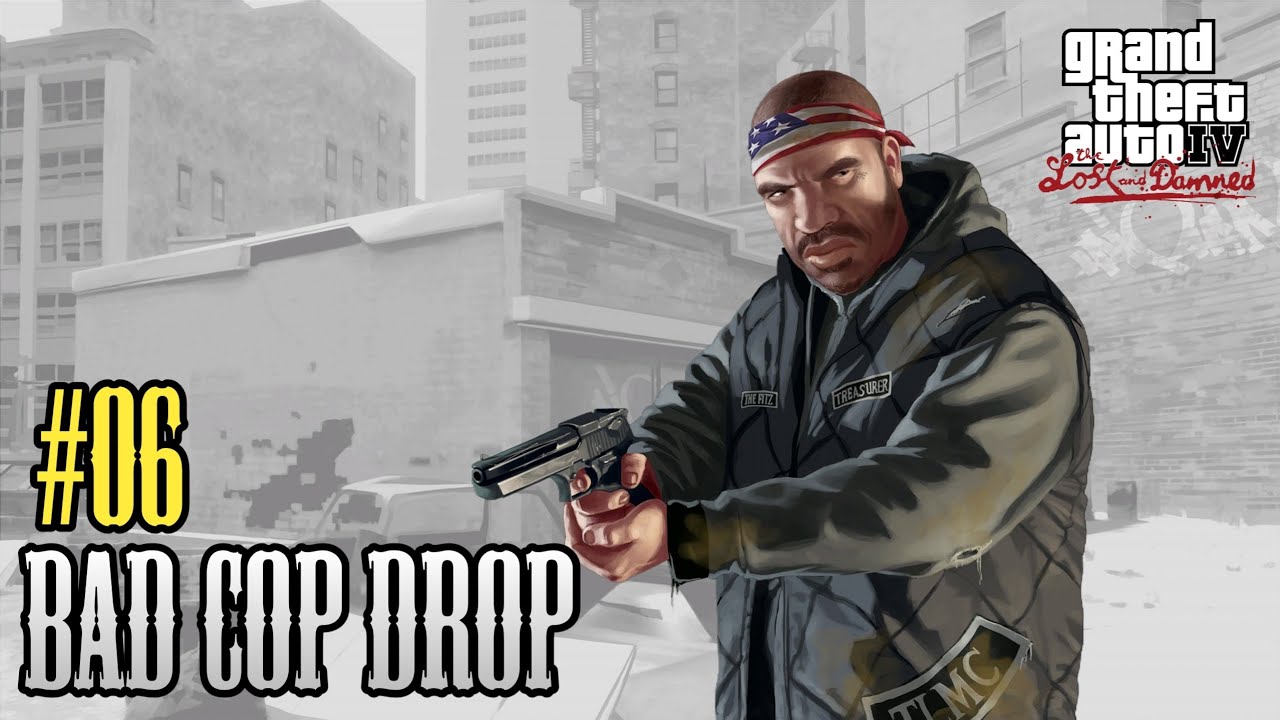 GTA: The Lost and Damned - Mission 6: Bad Cop Drop