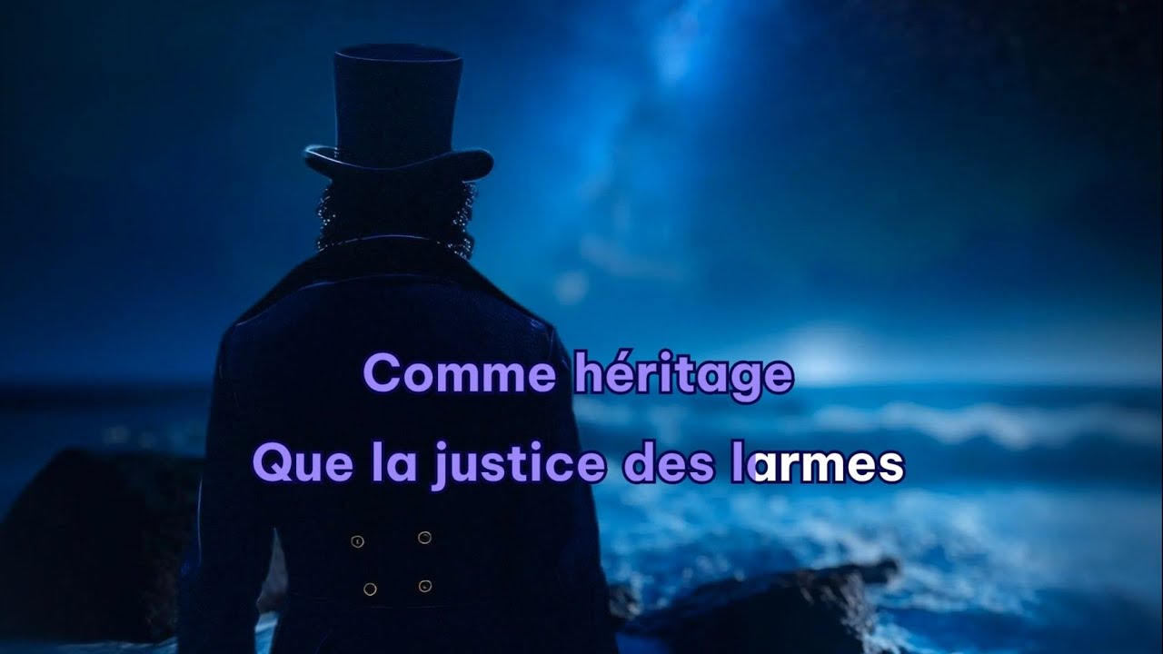 La justice des larmes - Monte Cristo (Karaoké)