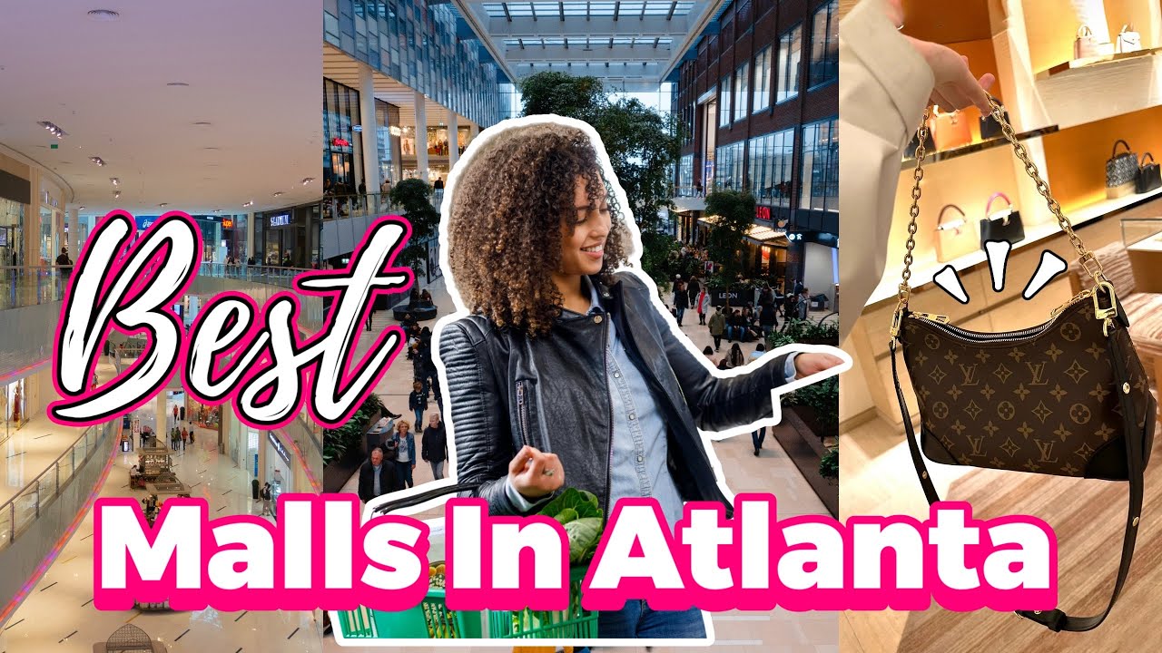 The BEST Malls in Atlanta You Can't Miss! 🛍️✨