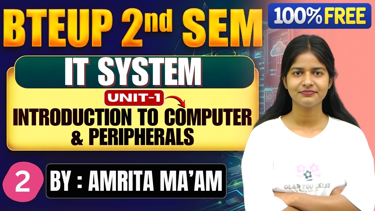 🔥IT System  || Unit-1: Introduction to Computer & Peripherals ||  Lec-2 || By-Amrita Ma'am