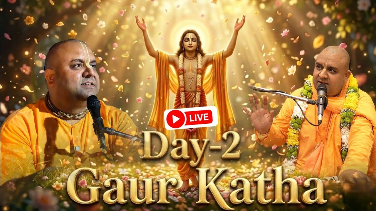 Gaur Katha Day 2
