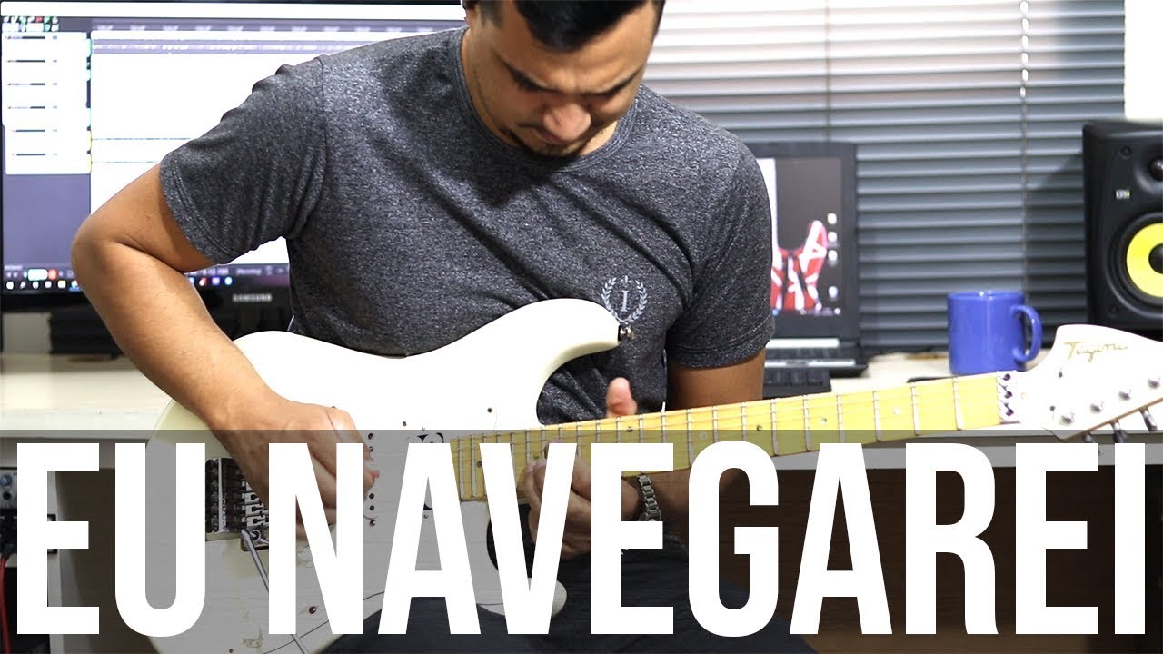 Eu Navegarei - Gabriela Rocha | Guitarra