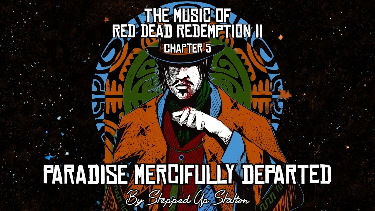 RDR2 Soundtrack (Mission #62) Paradise Mercifully Departed