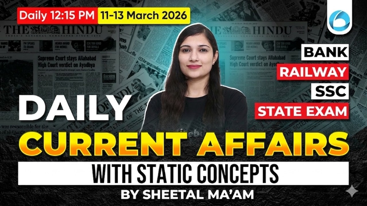 Current Affairs 11 - 13 March 2026 | Banking Current Affairs Today | By Sheetal Ma'am | Oliveboard