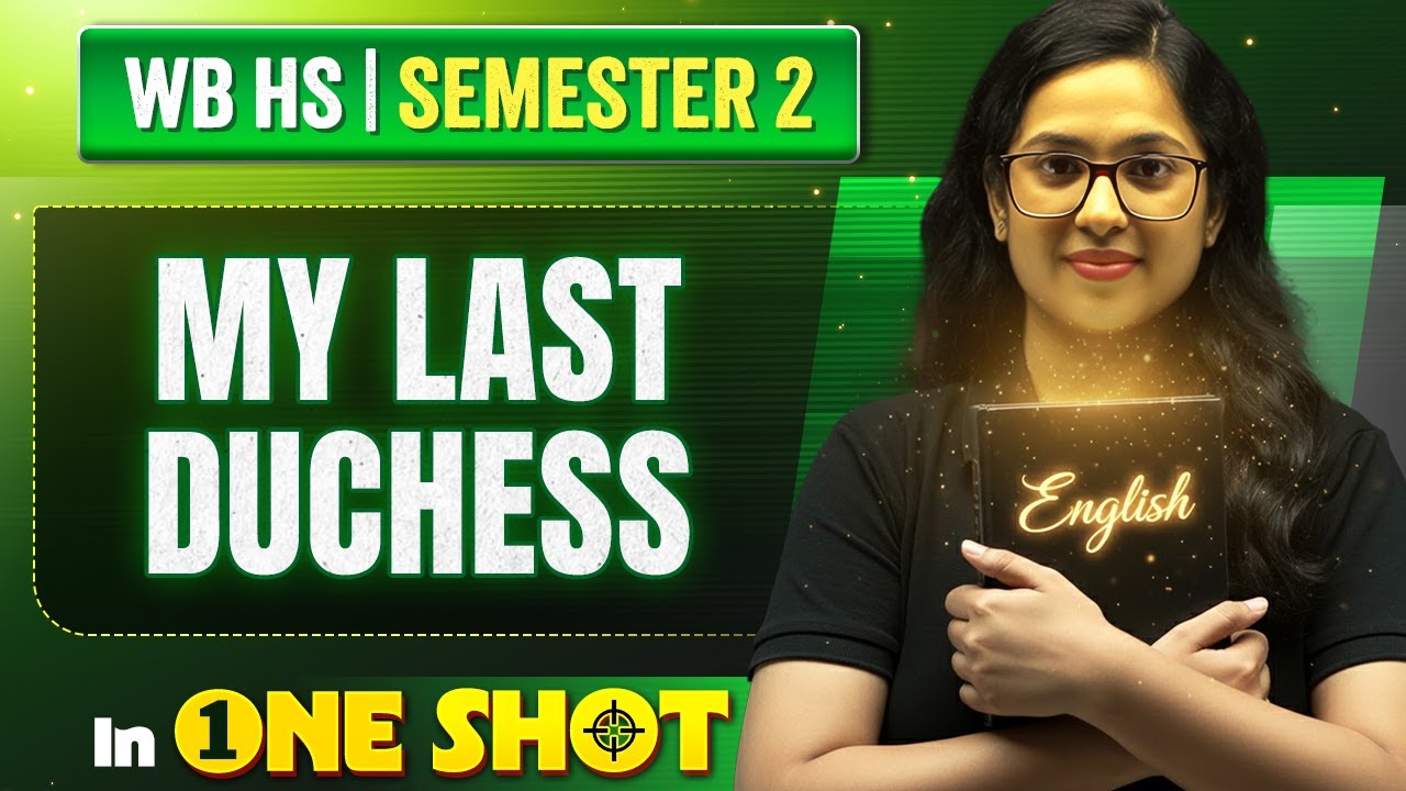 My Last Duchess in One Shot | HS Class 11 Semester 2 English | 2nd Semester English