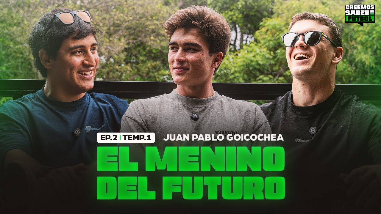 JUAN PABLO GOICOCHEA EN CREEMOS SABER DE F&Uacute;TBOL - BRUNO D&Iacute;AZ & DIEGO TASSANO | T1 E2