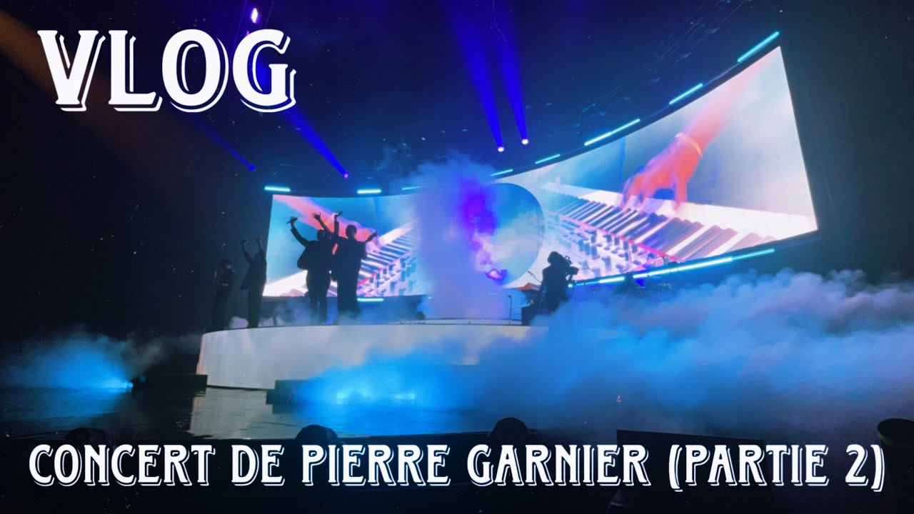 Vlog au concert de Pierre Garnier (Partie 2)