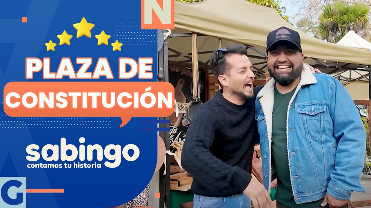 ARTESANIAS Y CHURROS: Descubrimos la identidad de Constitución - Sabingo | De plaza en plaza