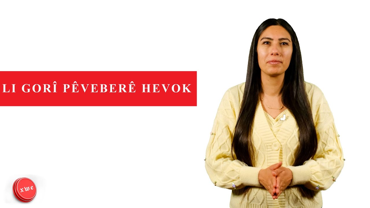 Rêzedersên Kurmancî 34 - LI GORÎ PÊVEBERÊ HEVOK