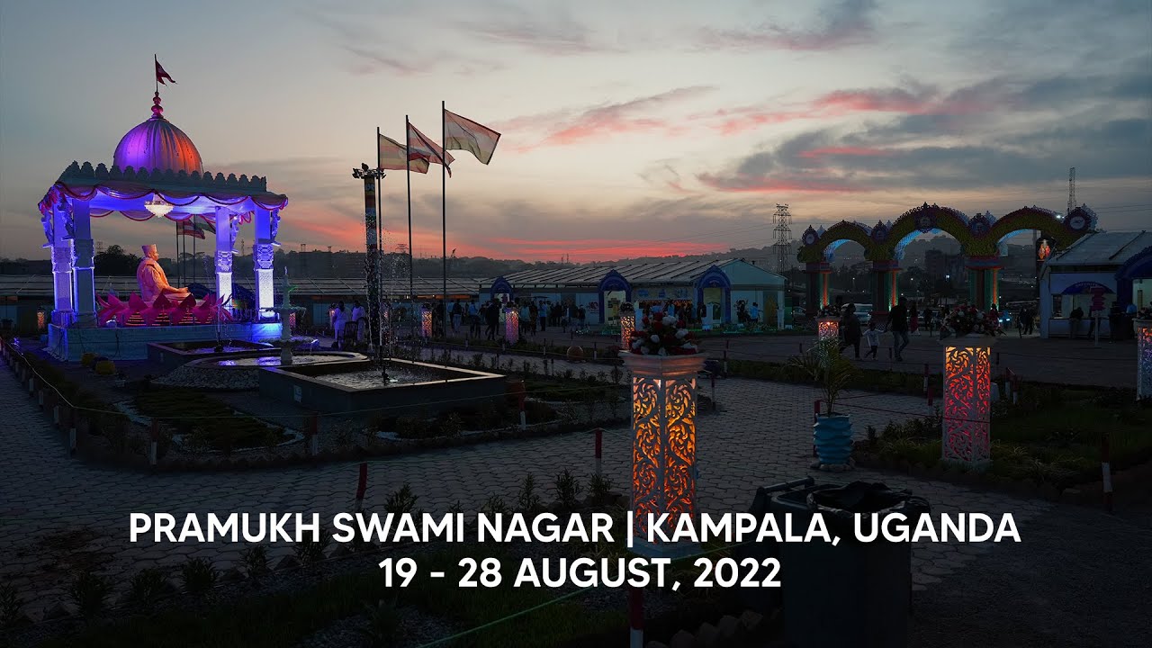 Pramukh Swami Nagar | Kampala, Uganda | Day 7