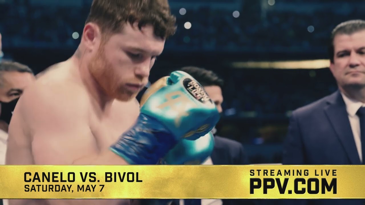 PPV.COM: Canelo vs. Bivol - May 7, 2022