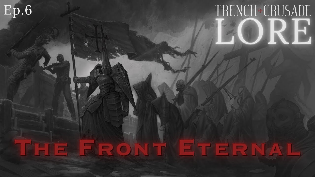 Trench Crusade Lore to Sleep To – Ep. 6: The Front Eternal | ASMR Dark Lore | Fireplace Ambience