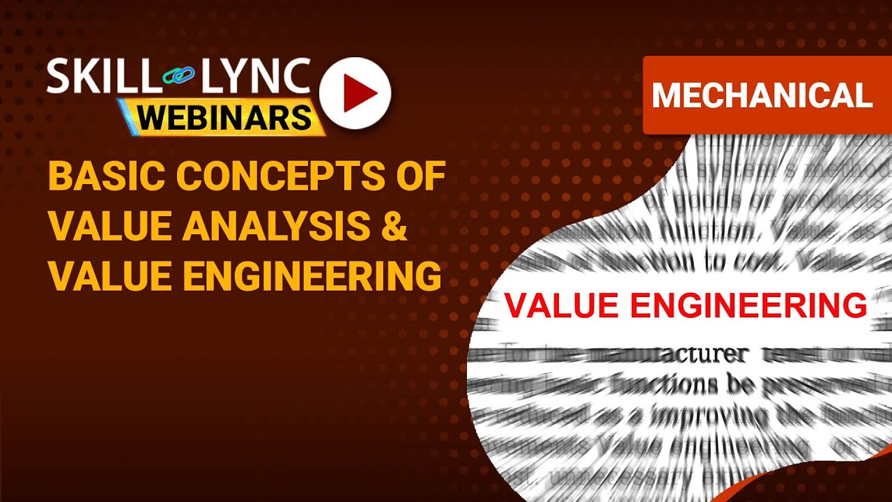 Basic concepts of Value Analysis & Value Engineering | Mechanical Workshop