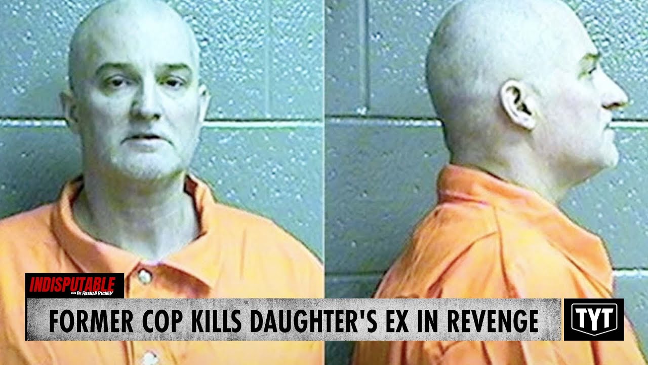 Former Cop Kills Daughter's Ex In Revenge