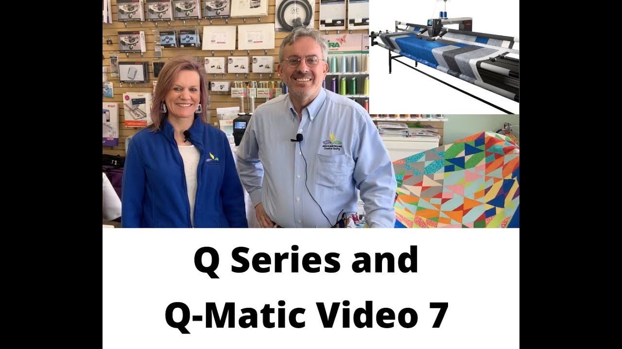 Video 7 Beginning to use the Bernina Q-Matic  automated quilter