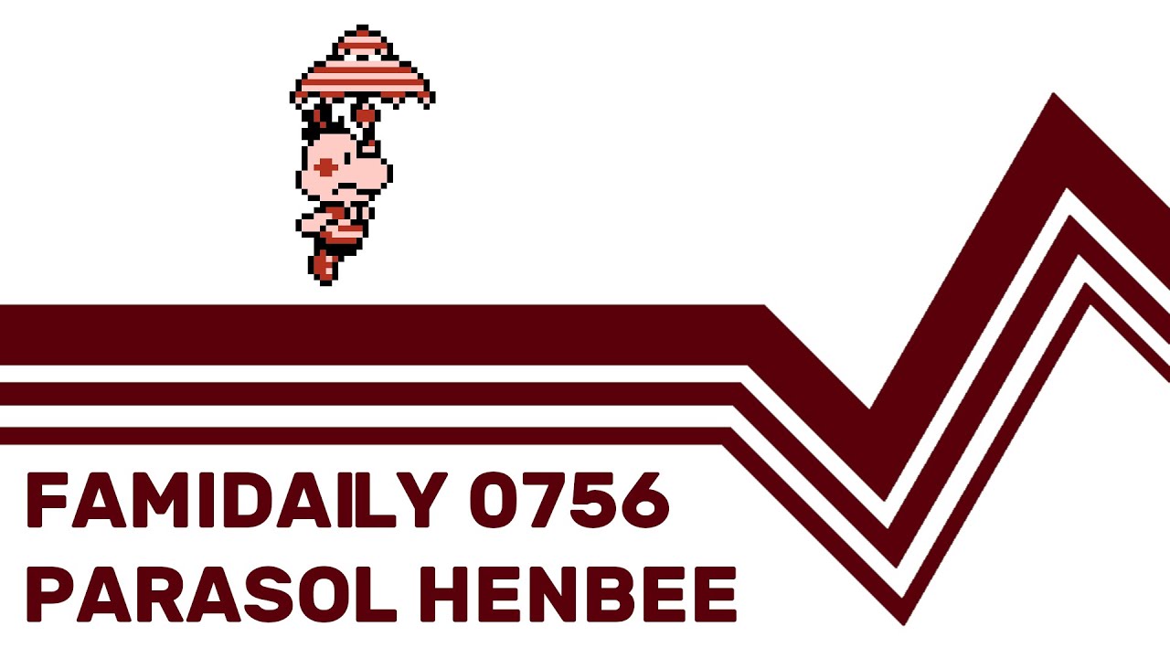 Famidaily - Episode 0756 - Parasol Henbee (パラソルヘンべえ)