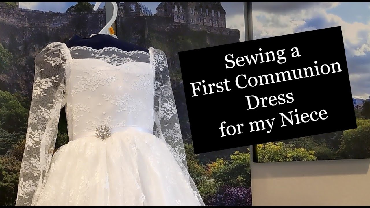 Sewing a first communion dress for my niece #whitedress #princessdress #firstcommunion