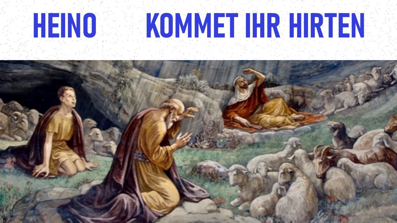 Kommet ihr Hirten / Come, All Ye Shepherds (Heino)