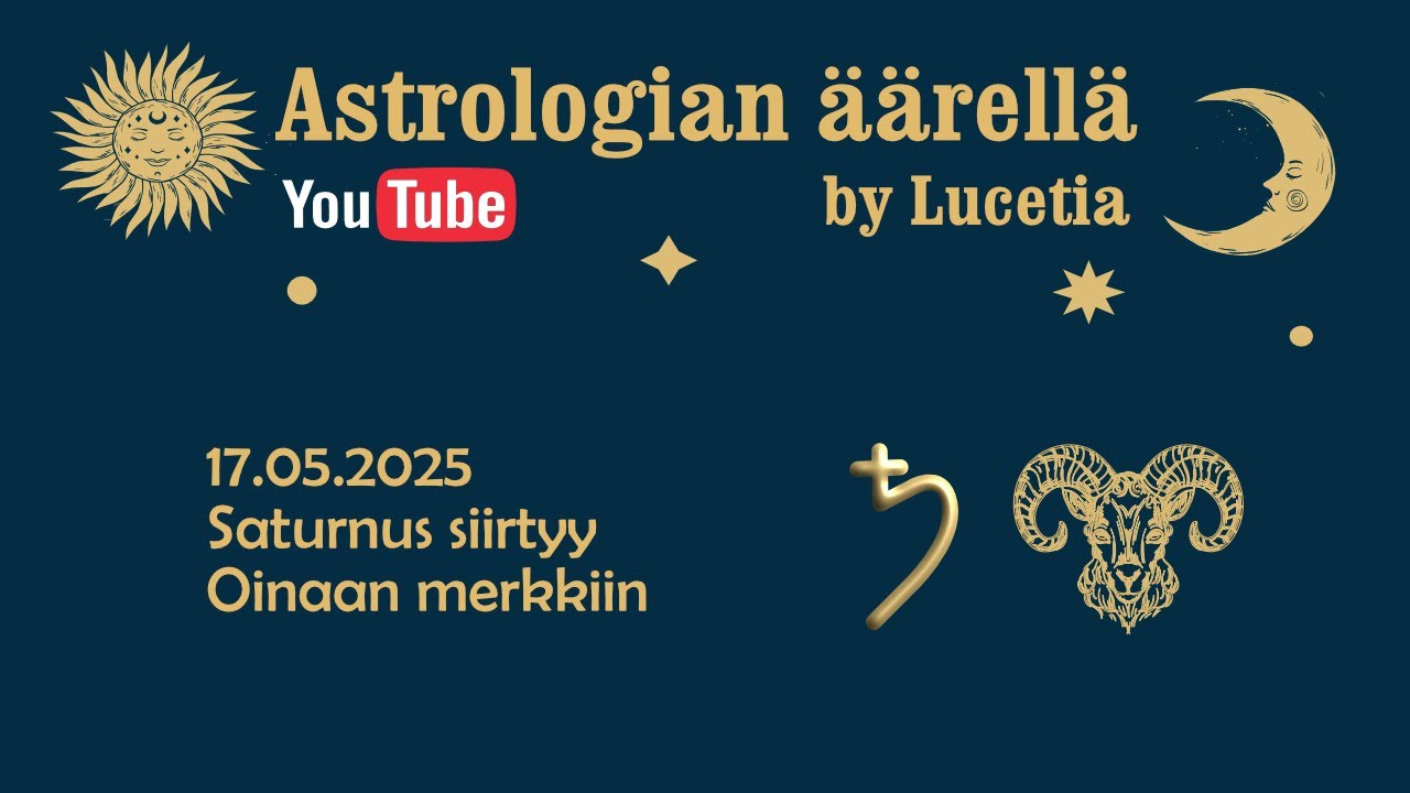 Saturnus siirtyy Oinaan merkkiin | Astrologian äärellä