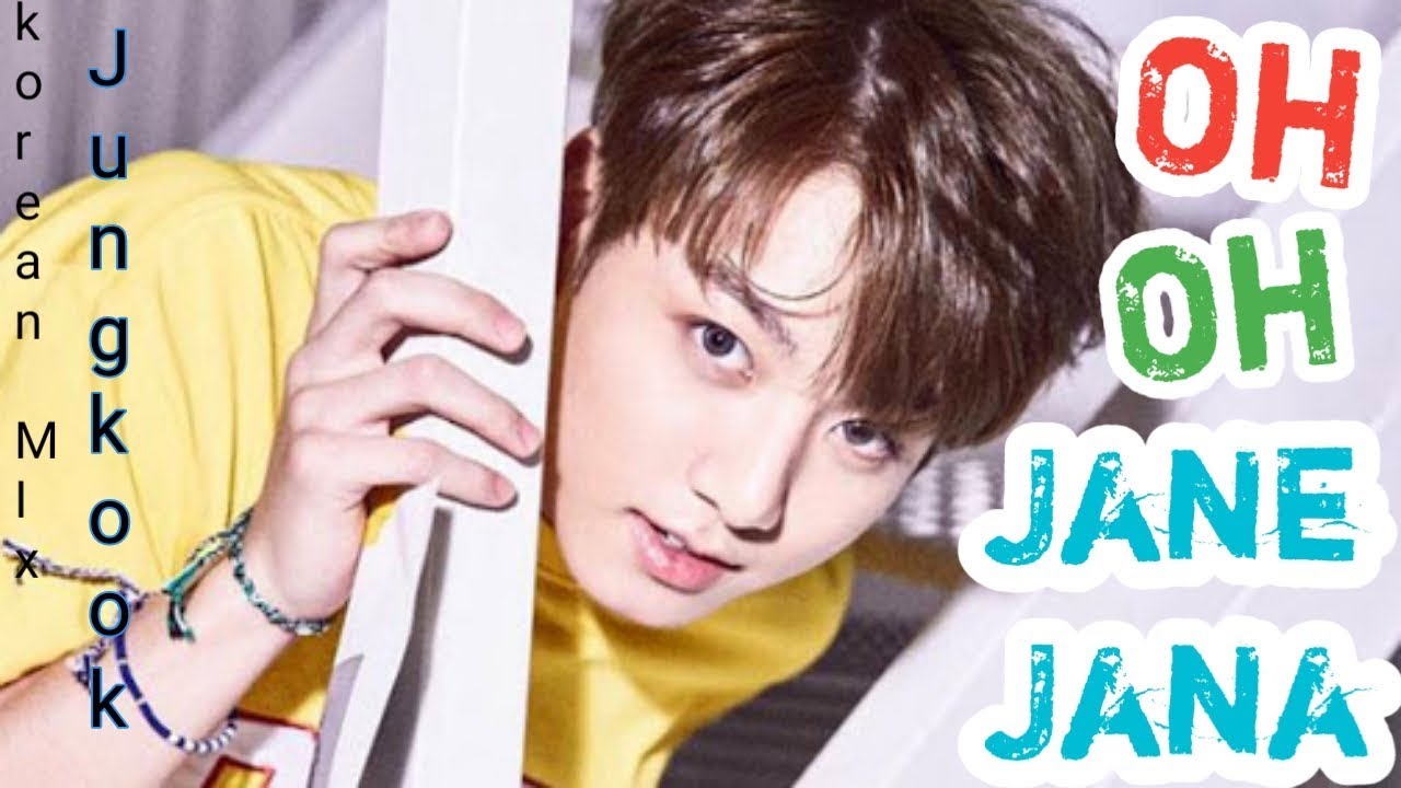 Oh Oh Jane Jana new version // BTS Jungkook 💖💖💖// Korean mix