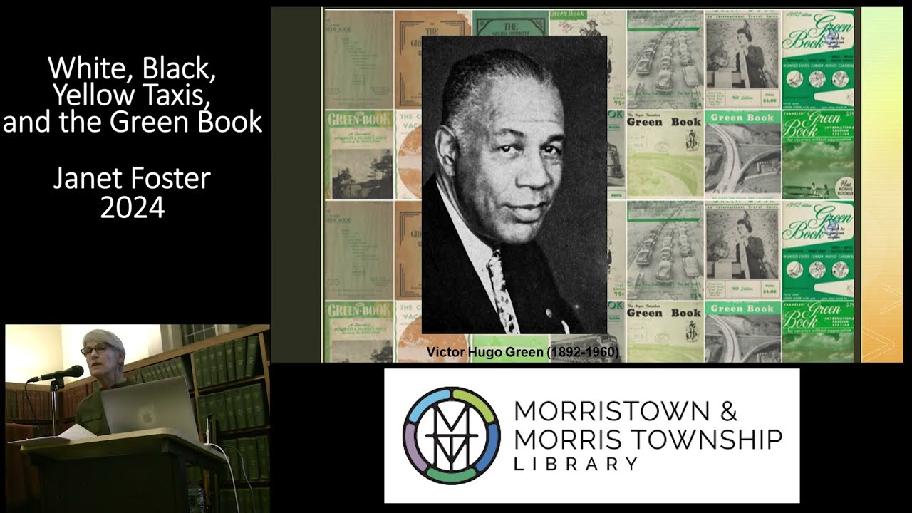 White, Black, Yellow Taxis, and the Green Book Janet Foster 2024