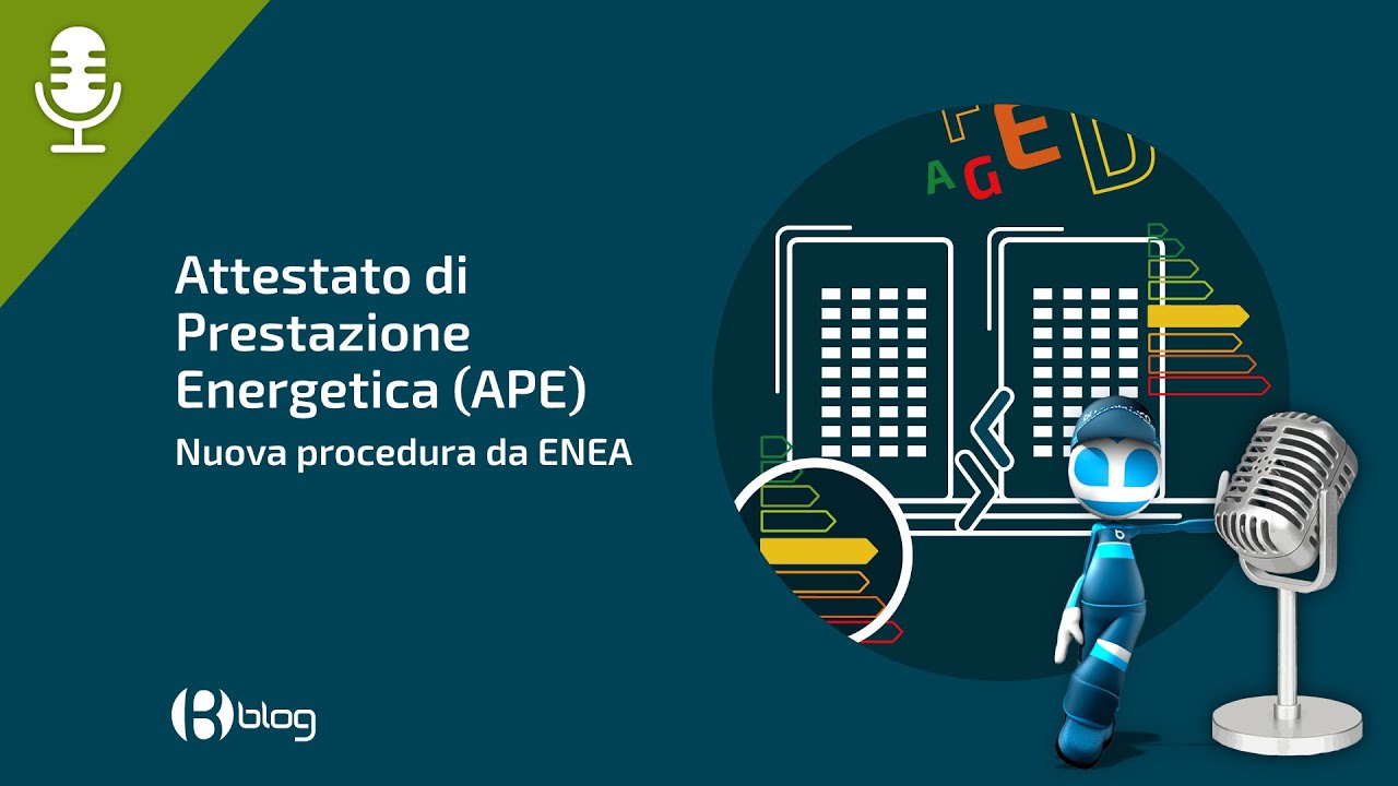 Attestato di Prestazione Energetica APE ENEA introduce la nuova procedura per gli edifici esistenti