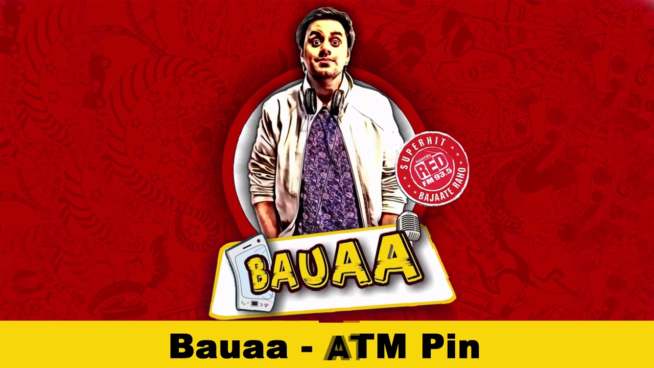 Bauaa Ne Liye Maze | ATM pin kya hai | Rj Raunac | Baua