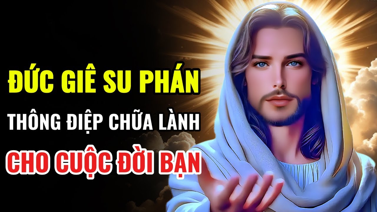Lời Chúa Hôm Nay:Thông điệp chữa lành từ Đức Giêsu dành riêng cho bạn | Lời Chúa Mỗi Ngày Chữa Lành.